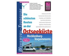 Wohnmobil Tourguide Ostseeküste: Mecklenburg-Vorpommern